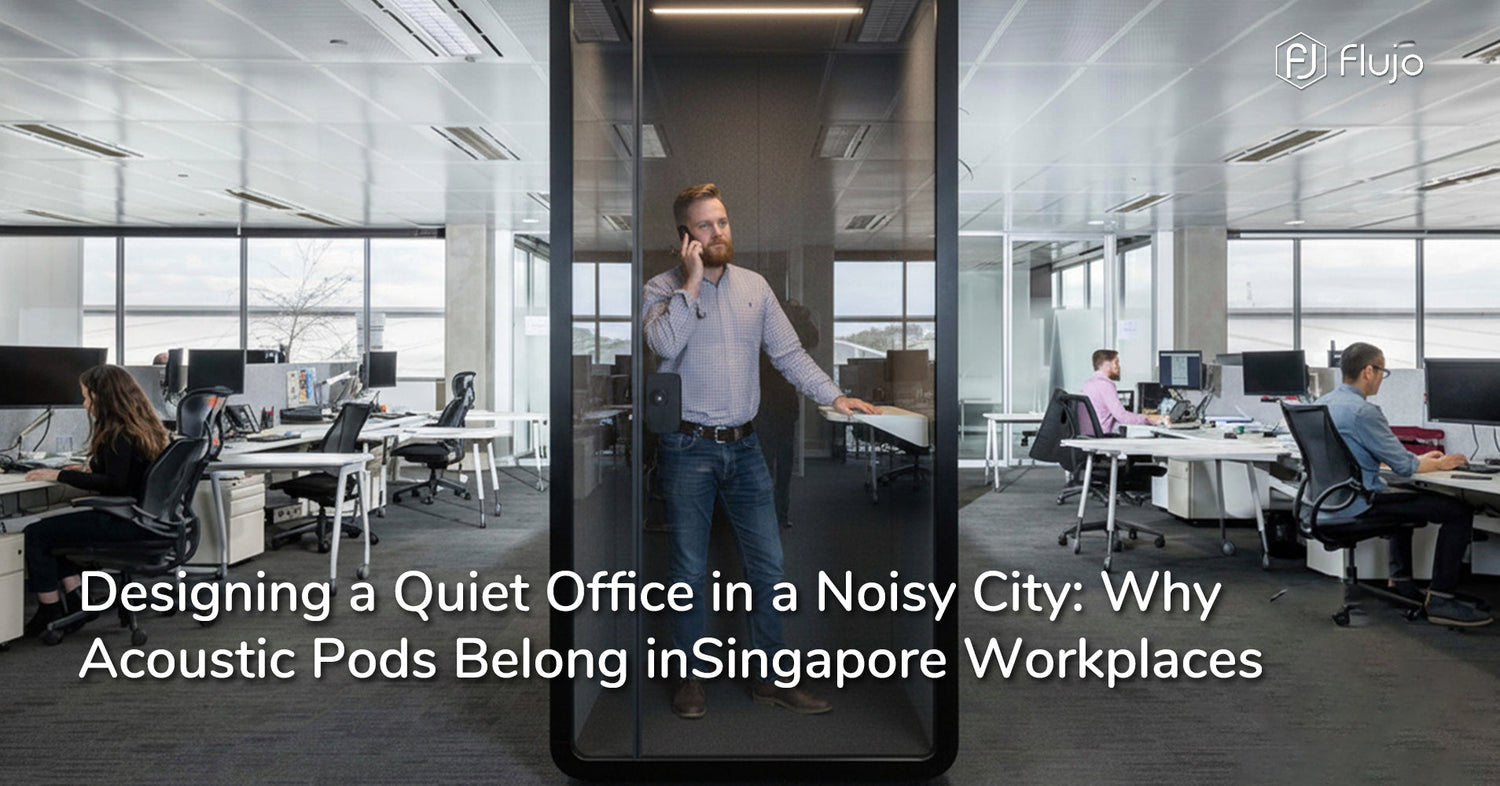 Designing a Quiet Office in a Noisy City: Why Acoustic Pods Belong in Singapore Workplaces