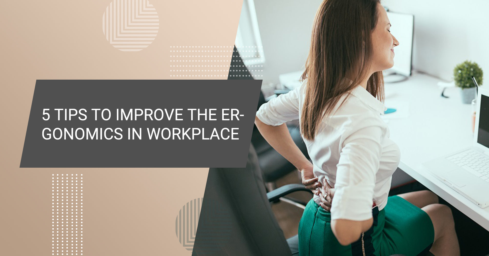 5 Tips to Improve the Ergonomics in Workplace