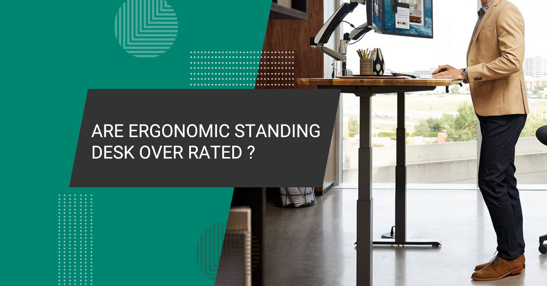 Are Ergonomic Standing Desk Over Rated