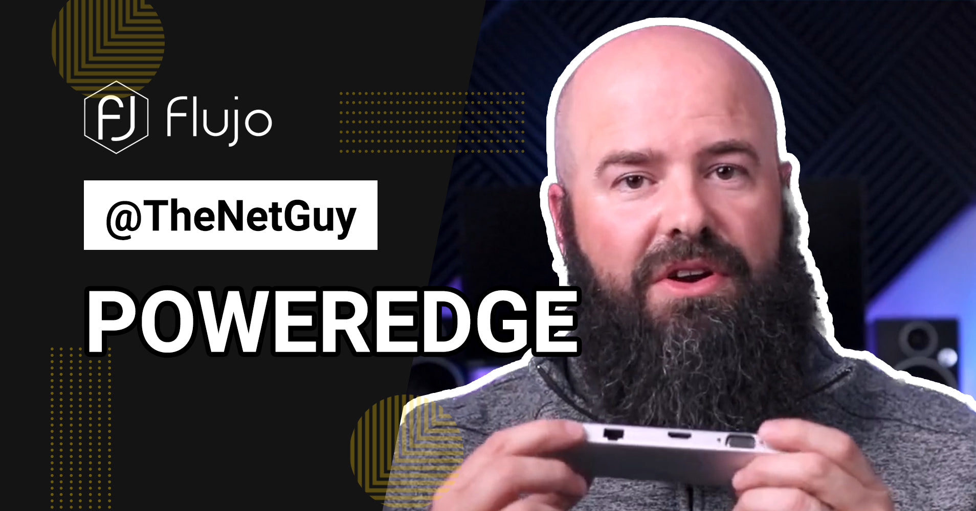 Flujo PowerEdge Review-The Net Guy