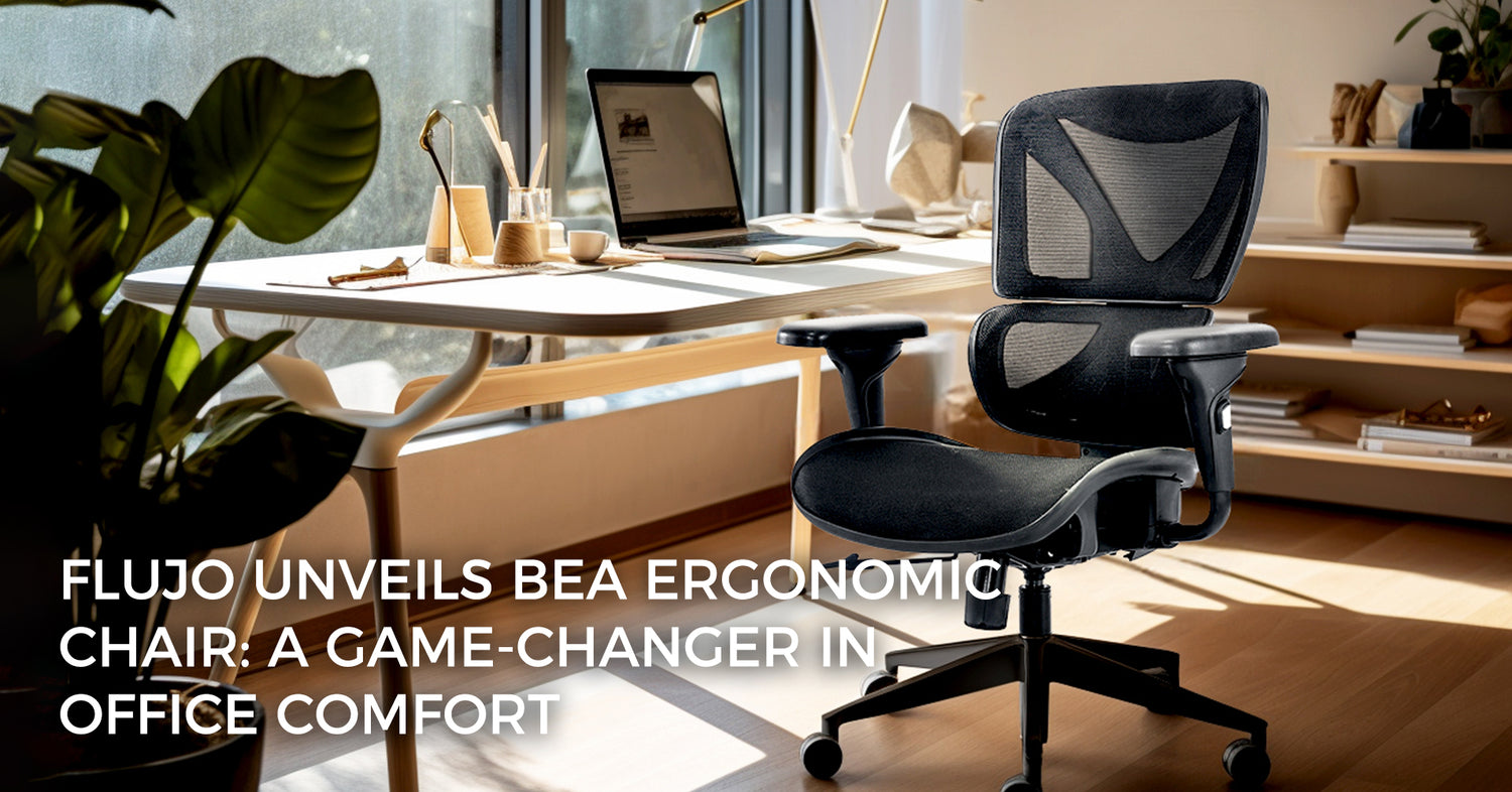 Flujo Unveils BEA Ergonomic Chair: A Game-Changer in Office Comfort