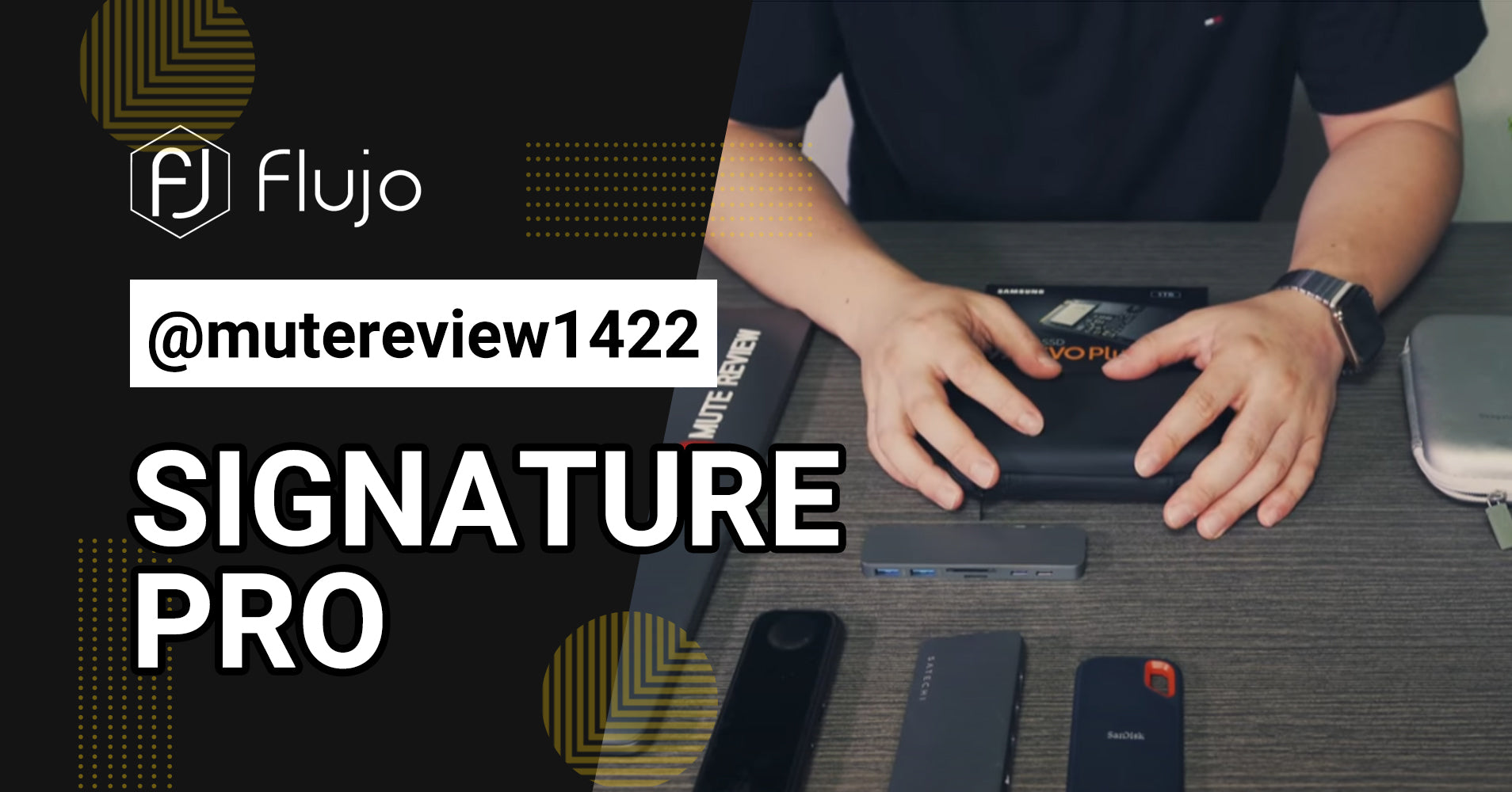 Flujo Signature Pro Review-MuteReview