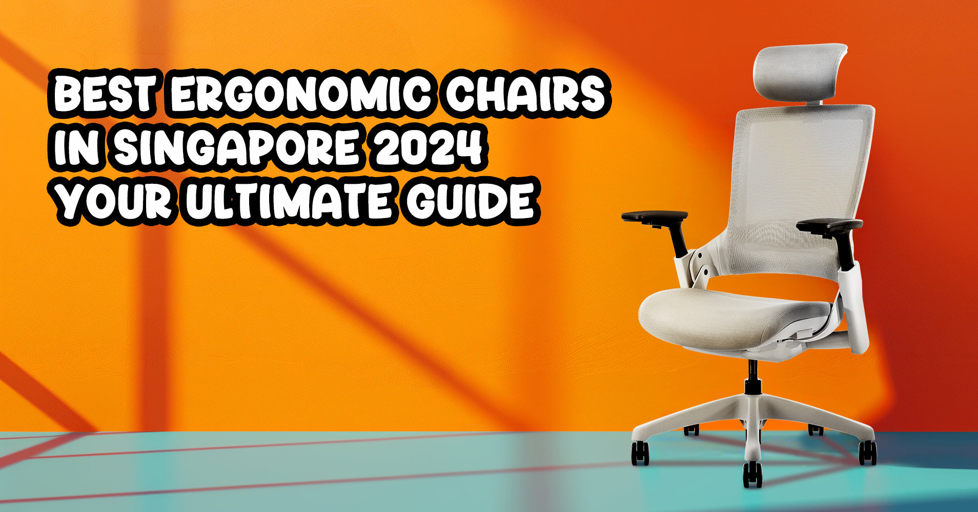 Best Ergonomic Chairs in Singapore 2024: Your Ultimate Guide, featuring a modern white ergonomic office chair on an orange background.